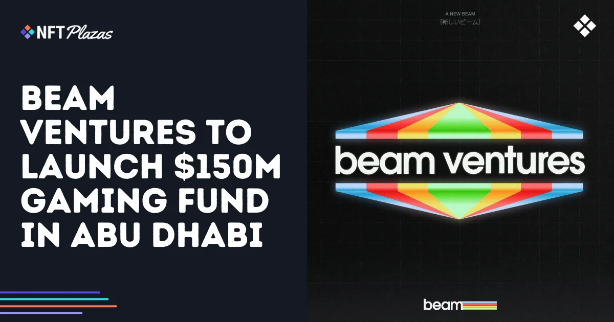 Beam Ventures to Launch $150M Gaming Fund in Abu Dhabi