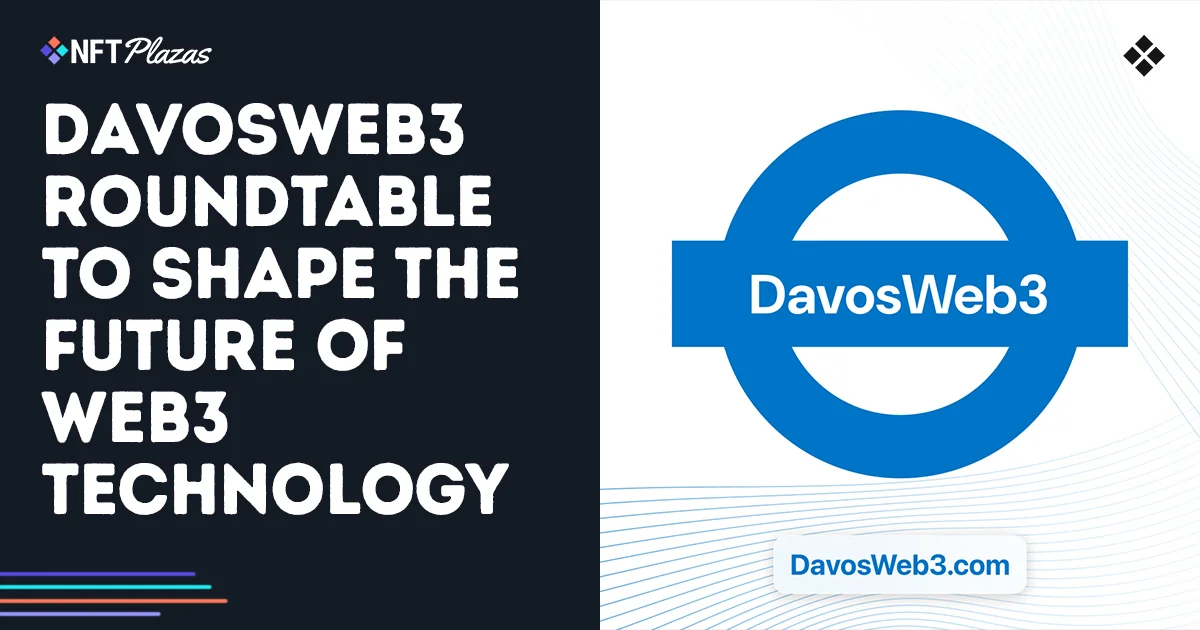 DavosWeb3 Roundtable To Shape The Future of Web3 Technology