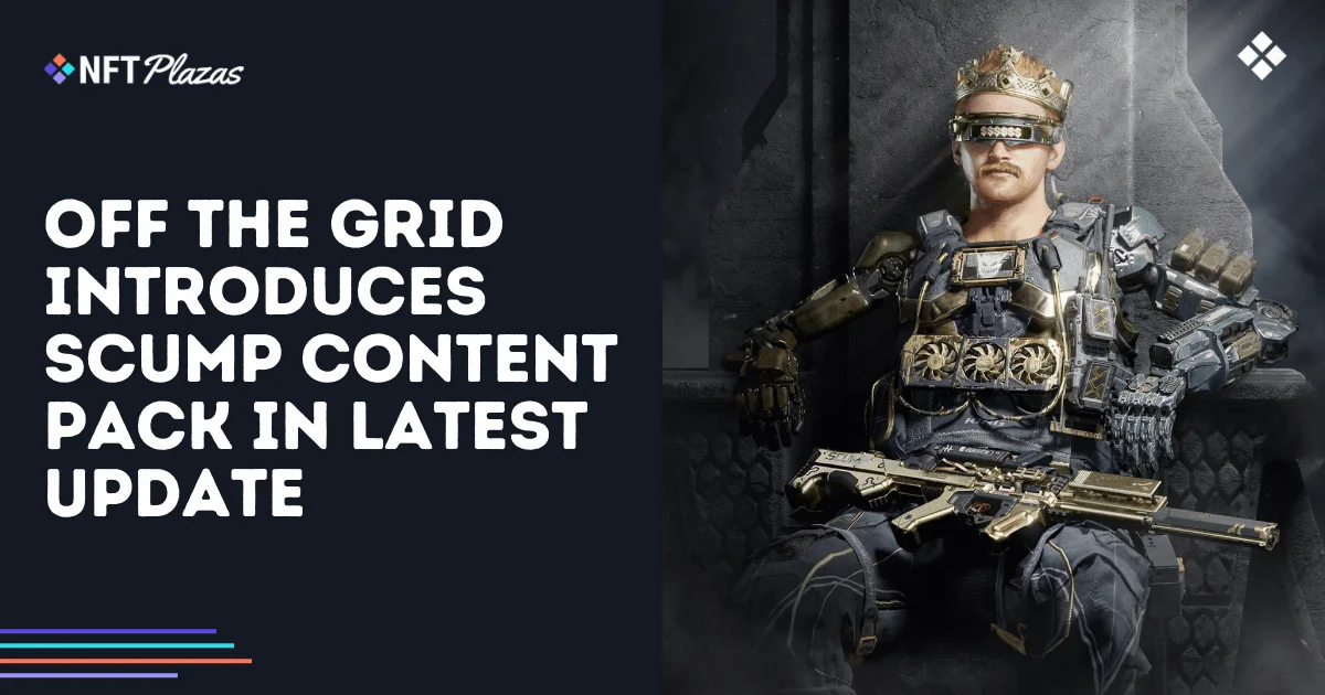 Off The Grid Introduces Scump Content Pack in Latest Update