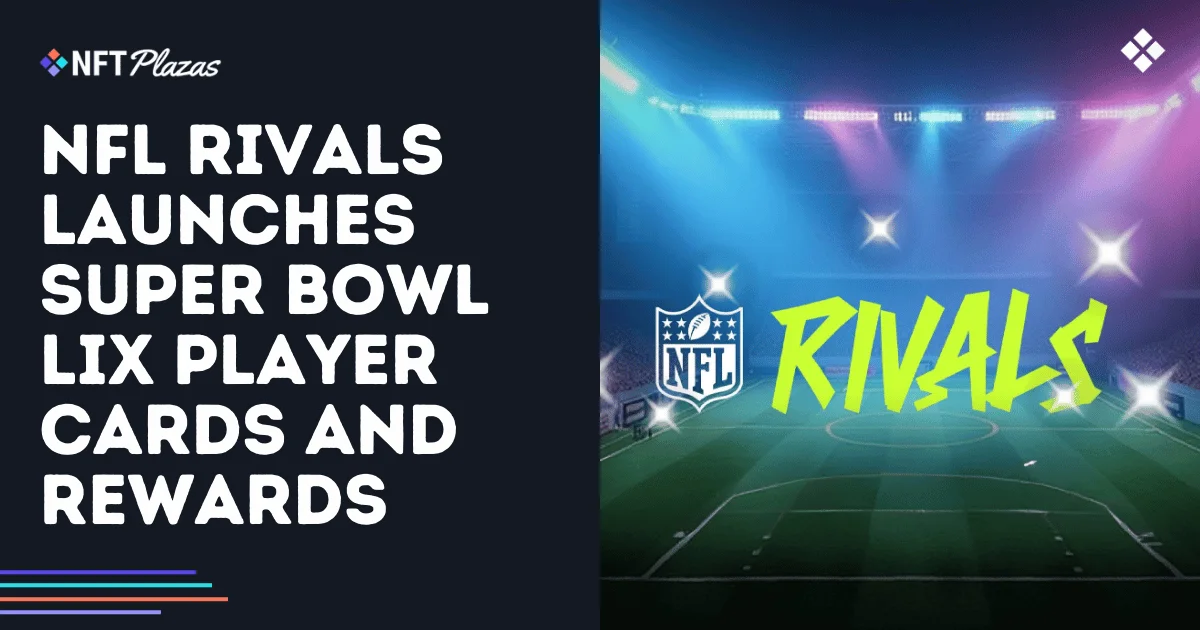 NFL Rivals Launches Super Bowl LIX Player Cards and Rewards