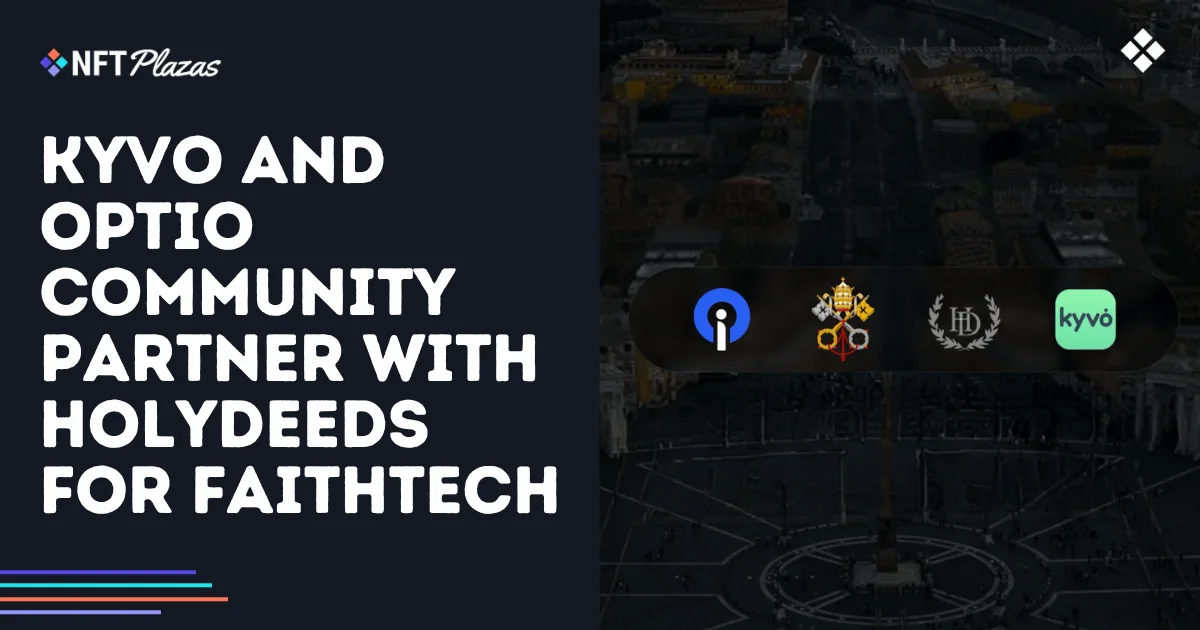 Kyvo and Optio Community Partner with HolyDeeds for FaithTech