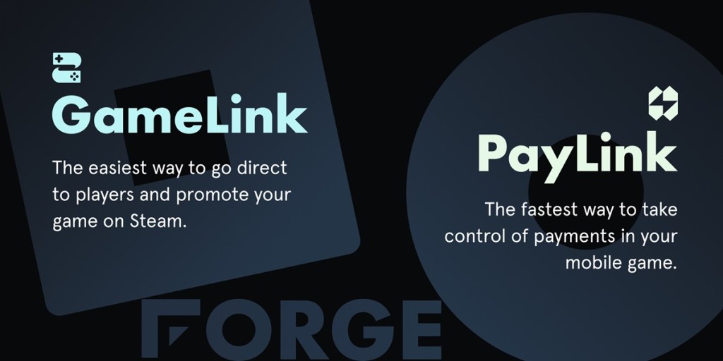Forge launches GameLink and PayLink to test the market for direct-to-consumer games